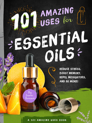 cover image of 101 Amazing Uses for Essential Oils
